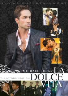 Michael Lucas' La Dolce Vita: Director's Cut Front Cover