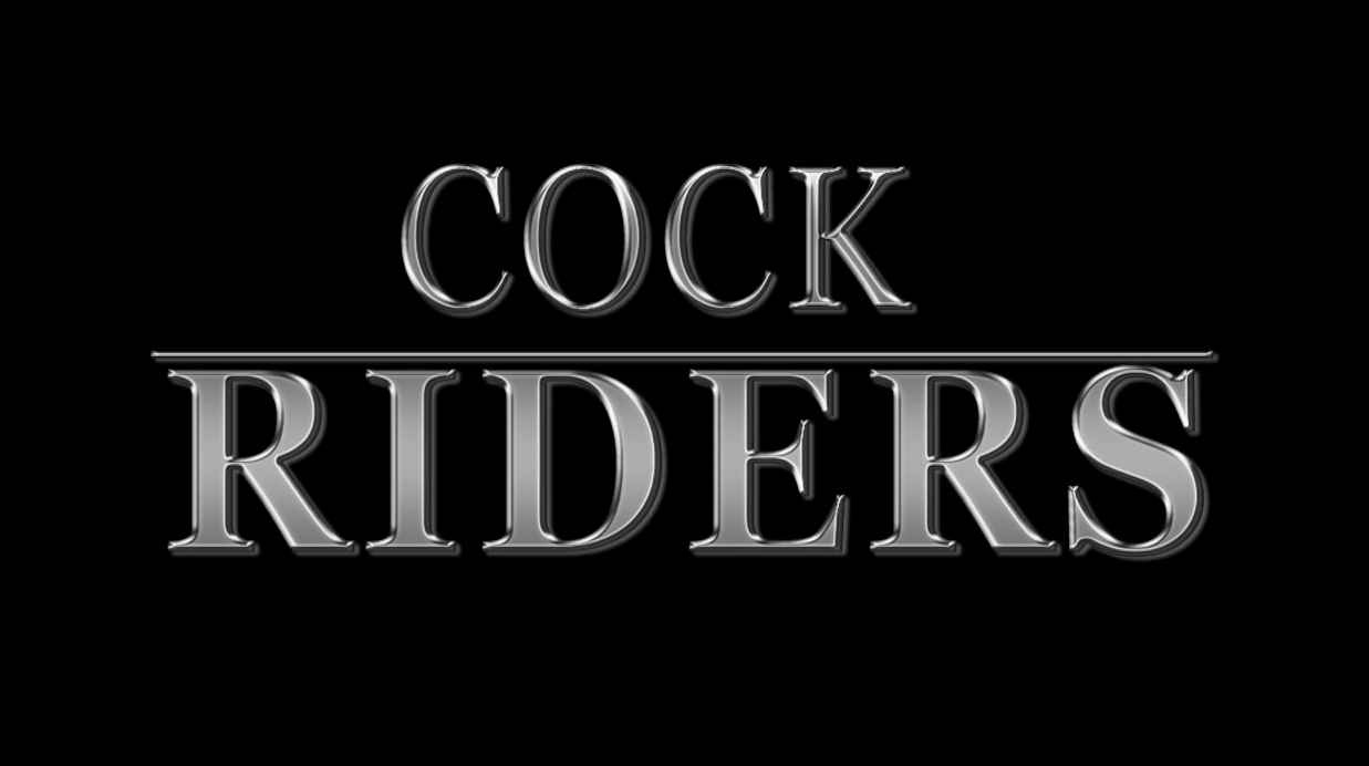 Meet the COCK RIDERS!