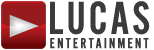 Lucas Entertainment Lucas Entertainment
